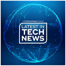 the latest tech news